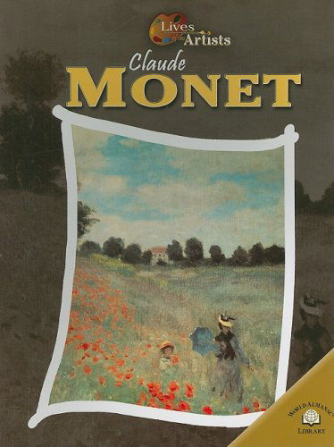 Cover for Claude Monet · Claude Monet (Lives of the Artists) (Paperback Book) (2004)