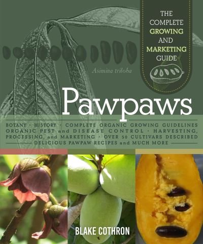 Cover for Blake Cothron · Pawpaws: The Complete Growing and Marketing Guide (Taschenbuch) (2021)