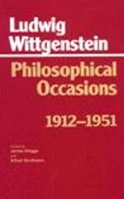 Cover for Ludwig Wittgenstein · Philosophical Occasions: 1912-1951: 1912-1951 - Hackett Classics (Hardcover Book) (1993)