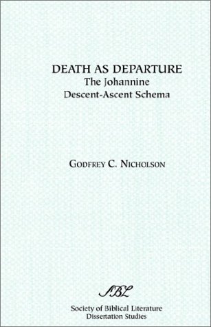 Cover for Godfrey C. Nicholson · Death As Departure: the Johannine Descent-ascent Schema (Pocketbok) (1982)