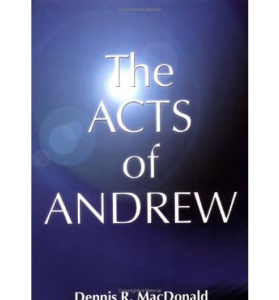 Cover for Dennis Ronald MacDonald · Acts of Andrew - Early Christian Apocrypha (Taschenbuch) (2005)