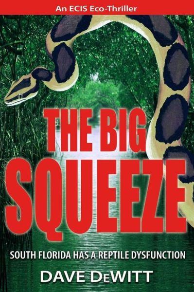 Cover for Dave DeWitt · Big Squeeze (Book) (2018)