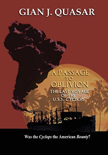 Cover for Gian J Quasar · A Passage to Oblivion: the Last Voyage of the U.s.s. Cyclops (Inbunden Bok) (2014)
