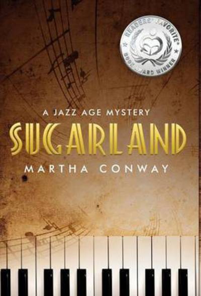 Cover for Martha Conway · Sugarland (Hardcover Book) (2016)