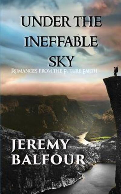 Under the Ineffable Sky - - Bøger - Tenth Street Press - 9780994295552 - 7. marts 2016