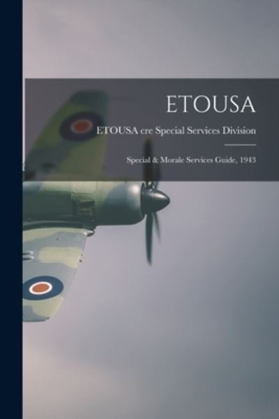 Cover for Etousa Cre Special Services Division · Etousa (Paperback Bog) (2021)