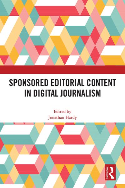 Sponsored Editorial Content in Digital Journalism (Paperback Book) (2024)