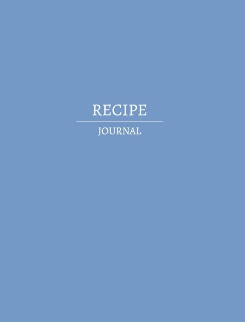 Recipe Journal - Bchc - Books - Blurb - 9781034727552 - April 2, 2021