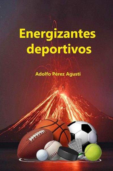 Cover for Adolfo Perez Agusti · Energizantes deportivos (Paperback Book) (2019)