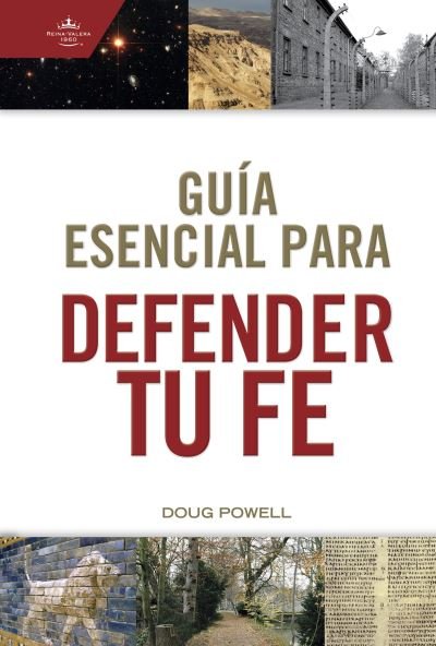 Cover for B&amp;H Español Editorial Staff · Guía Esencial para Defender Tu Fe (Book) (2023)