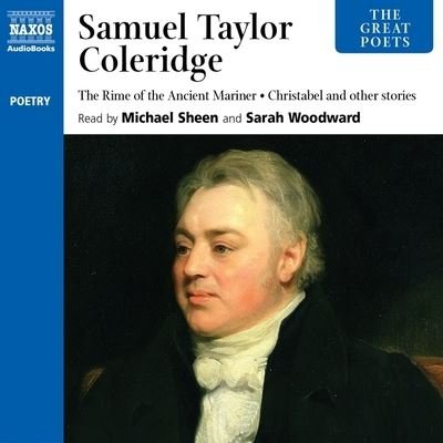 Cover for Samuel Taylor Coleridge · Samuel Taylor Coleridge Includes The Rime Of The Ancient Mariner and Christabel; Library Edition (CD) (2020)