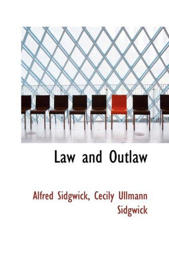 Cover for Alfred Sidgwick · Law and Outlaw (Paperback Book) (2009)