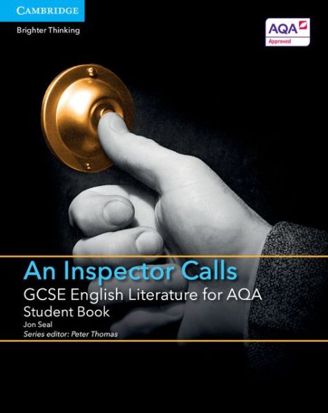 Cover for Jon Seal · GCSE English Literature for AQA An Inspector Calls Student Book - GCSE English Literature AQA (Paperback Book) (2015)