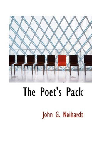 Cover for John G. Neihardt · The Poet's Pack (Paperback Book) (2009)