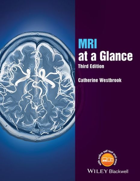 Cover for Westbrook, Catherine (Senior Lecturer and MRI Field Leader at Anglia Polytechnic University, Cambridge) · MRI at a Glance - At a Glance (Paperback Book) (2015)