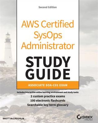 Cover for Brett McLaughlin · AWS Certified SysOps Administrator Study Guide, 2e - Associate SOA-C01 Exam (Taschenbuch) [2nd edition] (2020)