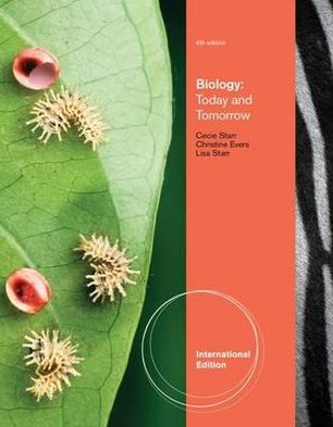 Biology Today and Tomorrow with Physiology, International Edition - Evers, Christine (N/A) - Książki - Cengage Learning, Inc - 9781133590552 - 9 maja 2012