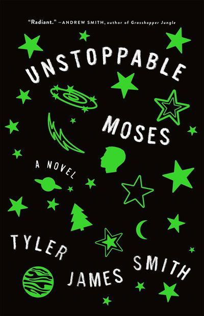 Cover for Tyler James Smith · Unstoppable Moses: A Novel (Paperback Book) (2019)
