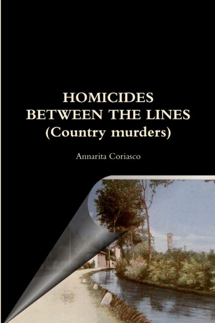 Cover for Annarita Coriasco · HOMICIDES BETWEEN THE LINES (Country Murders) (Paperback Book) (2013)