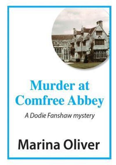 Cover for Marina Oliver · Murder at Comfree Abbey (Paperback Book) (2016)