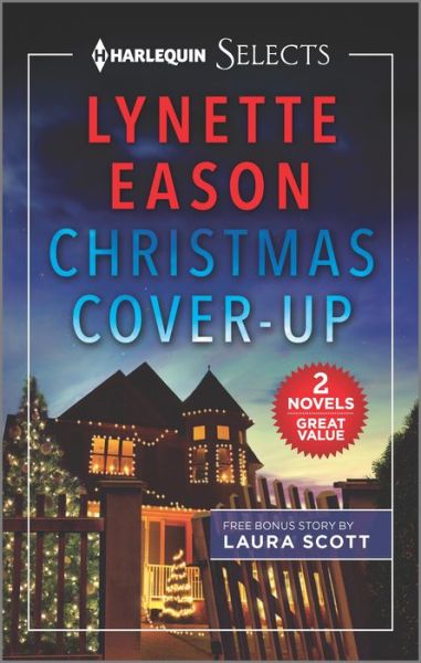 Christmas Coverup & Her Mistletoe Protec - Lynette Eason - Books - HARPER COLLINS USA - 9781335406552 - November 30, 2021