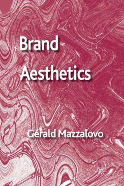 Cover for Mazzalovo · Brand Aesthetics (Bok) (2012)