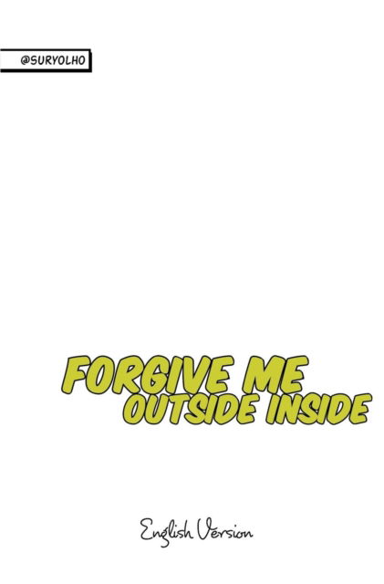 Cover for ????? ?? · Forgive me outside inside (Hardcover Book) (2016)