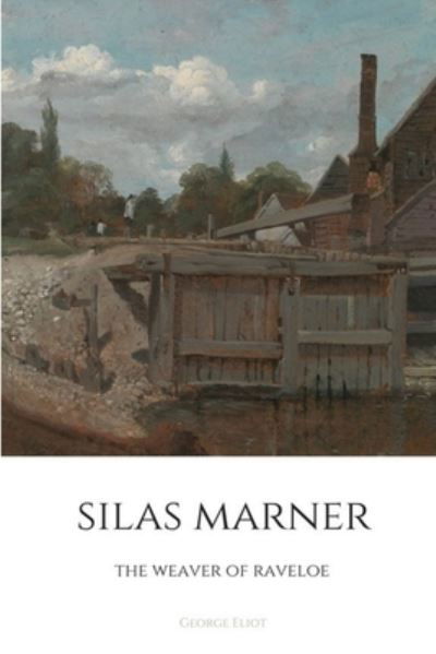 Cover for George Eliot · Silas Marner (Paperback Bog) (2018)