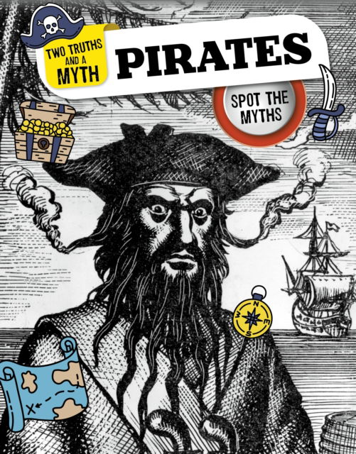 Cover for Carol Kim · Pirates: Spot the Myths - Two Truths and a Myth (Hardcover Book) (2024)