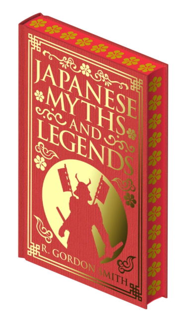 Richard Gordon Smith · Japanese Myths and Legends - Collectible Myths and Legends (Hardcover Book) (2024)