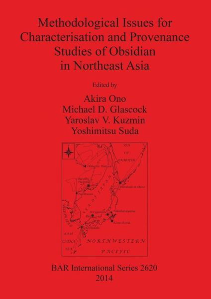 Cover for Ono, Akira (Paleontologist) · Methodological issues for characterisation and provenance studies of obsidian in Northeast Asia (Bog) (2014)
