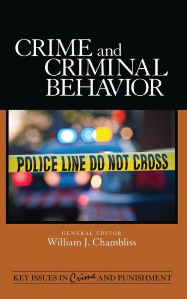 Crime and Criminal Behavior - Key Issues in Crime and Punishment - - Livros - SAGE Publications Inc - 9781412978552 - 15 de junho de 2011
