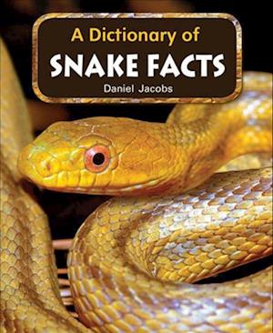 Cover for Daniel Jacobs · A dictionary of snake facts (Bok) (2007)