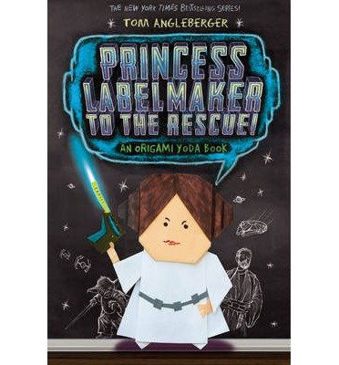 Cover for Tom Angleberger · Princess Labelmaker to the Rescue! (Paperback Book) (2014)