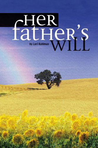 Cover for Lori Kohlman · Her Father's Will (Paperback Book) (2007)