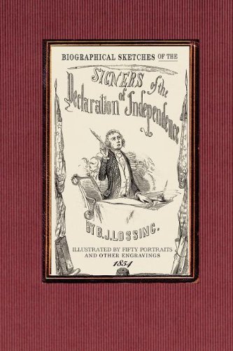 Cover for Benson Lossing · Biographical Sketches of the Signers Of: the Declaration Historically Considered; and a Sketch of the Leading Events Connected with the Adoption of ... the Federal Constitution (Revolutionary War) (Pocketbok) (2009)
