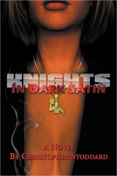 Cover for Christopher Stoddard · Knights in Dark Satin (Paperback Book) (2007)