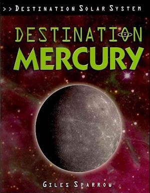 Cover for Giles Sparrow · Destination mercury (Bog) [1st edition] (2009)