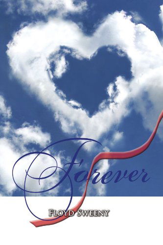Cover for Floyd Sweeny · Forever (Paperback Bog) (2008)