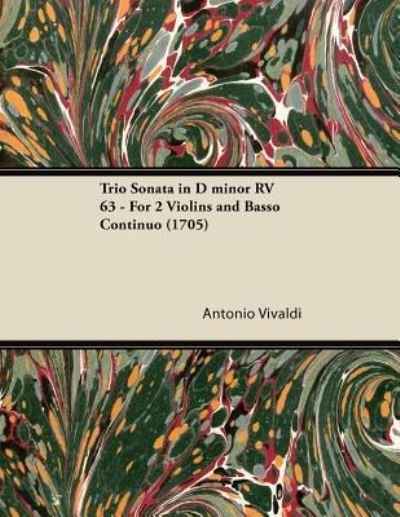 Cover for Antonio Vivaldi · Trio Sonata in D minor RV 63 - For 2 Violins and Basso Continuo (Paperback Bog) (2013)