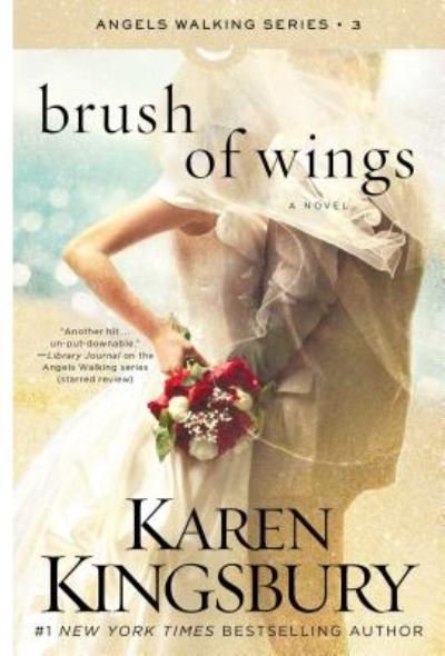 Cover for Kingsbury · Brush of Wings: A Novel (Pocketbok) (2017)