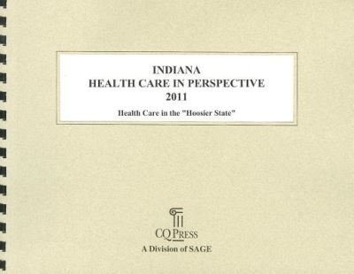 Cover for Scott Morgan · Indiana Health Care in Perspective 2011 (Book) (2011)