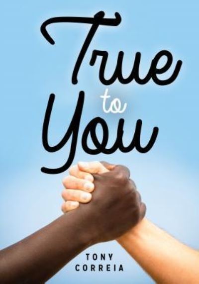 Cover for Tony Correia · True to You (Book) (2018)