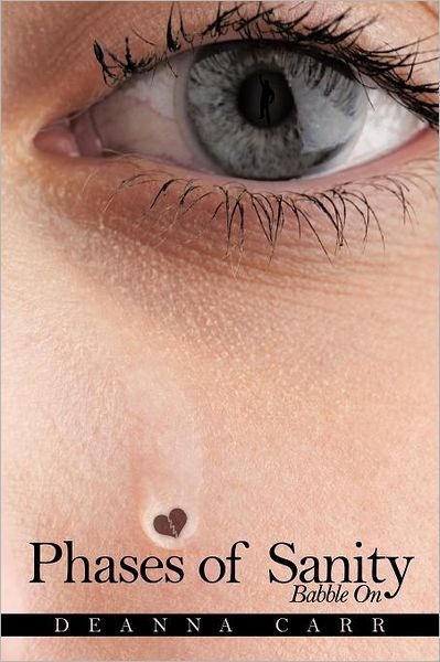 Cover for Deanna Carr · Phases of Sanity: Babble on (Paperback Book) (2011)