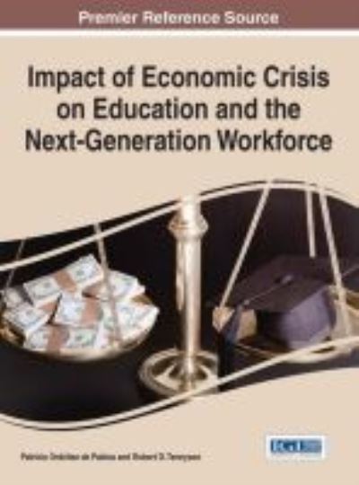 Cover for Patricia Ordóñez de Pablos · Impact of economic crisis on education and the next-generation workforce (Buch) (2015)