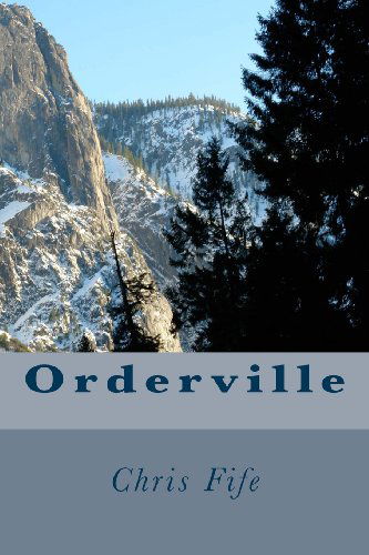Cover for Chris Fife · Orderville (Pocketbok) (2012)