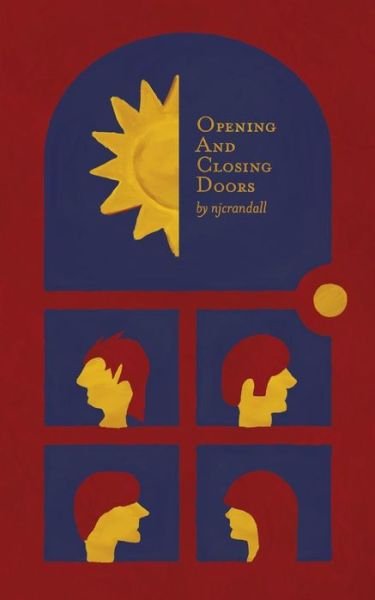 Cover for Njcrandall · Opening and Closing Doors (Paperback Bog) (2013)