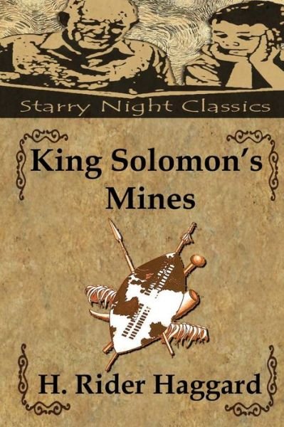 King Solomon's Mines - H Rider Haggard - Książki - Createspace - 9781483958552 - 25 marca 2013