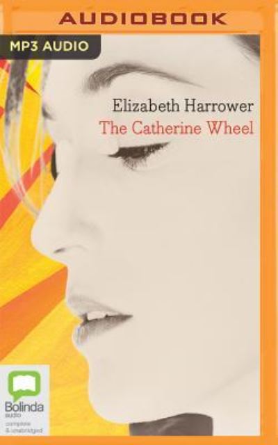 Cover for Elizabeth Harrower · Catherine Wheel, The (MP3-CD) (2018)