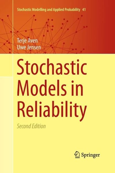 Cover for Terje Aven · Stochastic Models in Reliability - Stochastic Modelling and Applied Probability (Pocketbok) [Softcover reprint of the original 2nd ed. 2013 edition] (2015)